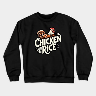 Chicken and Rice Crewneck Sweatshirt